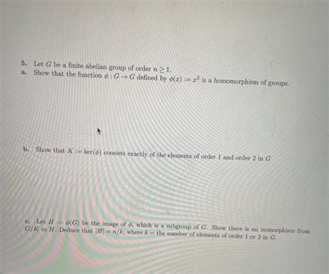 Solved Let G Be A Finite Abelian Group Of Order N A Chegg