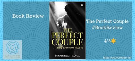 The Perfect Couple By Sunain Banga Book Review Active Reader Book Reviews