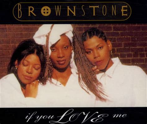 Brownstone – If You Love Me | IF YOU LOVE ME