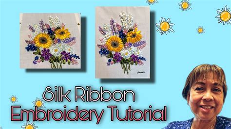 Silk Ribbon Embroidery Tutorial Youtube