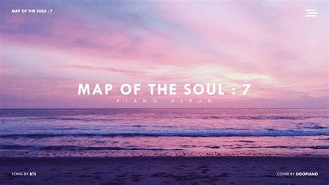 Bts Map Of The Soul Piano Album Youtube