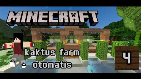 Sumber Baru Kaktus Minecraft Lpp Survival Indonesia Youtube