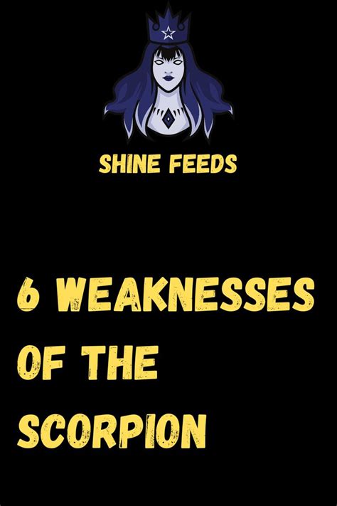 Weaknesses Of The Scorpion Shinefeeds In Zodiac Signs