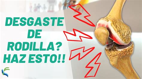 Desgaste De Rodilla Mejores Ejercicios Para Fortalecer La Rodilla