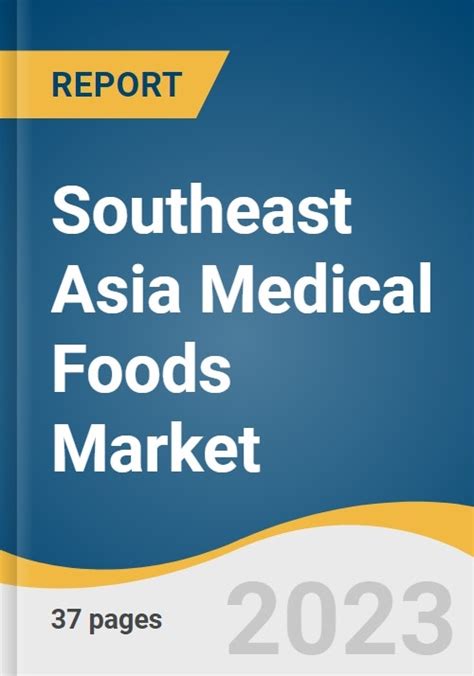 Southeast Asia Medical Foods Market Size Forecast To