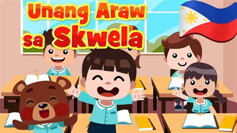 Unang Araw Sa Eskwela Flexy Bear Original Awiting Pambata Nursery