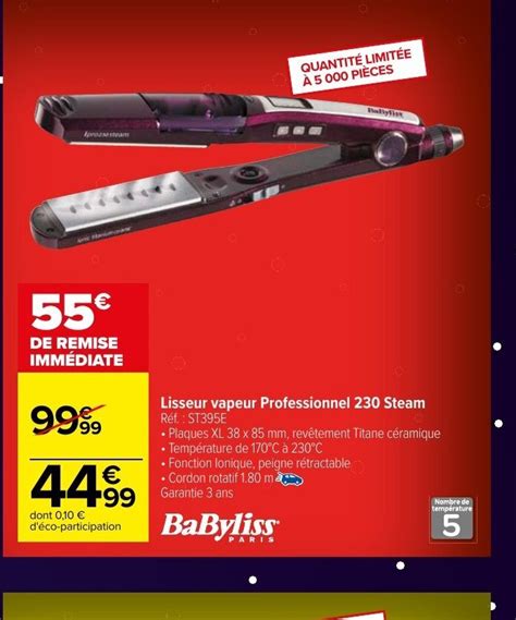 Promo Babyliss Lisseur Vapeur Professionnel 230 Steam Chez Carrefour