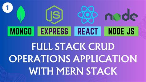 An Overview Full Stack Crud Operations Application With Node Js