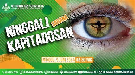 Pangibadah Minggu II GKJ Manahan Surakarta 9 Juni 2024 Basa Jawi