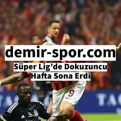 S Per Ligde Dokuzuncu Hafta Sona Erdi Adana Demirspor