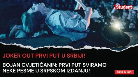 Joker Out Prvi Put U Srbiji Bojan Cvjeti Anin Prvi Put Sviramo Neke