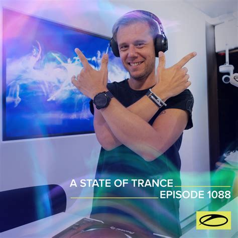 ASOT 1088 A State Of Trance Episode 1088 Album De Armin Van Buuren