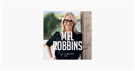 ‎the Rich Roll Podcast Mel Robbins On Why Confidence Is A Habit On