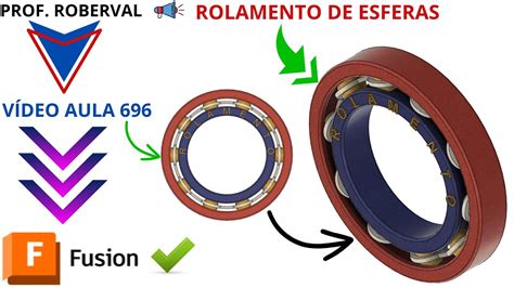 Aula 696 Modelamento Do Rolamento De Esferas No Autodesk Fusion YouTube