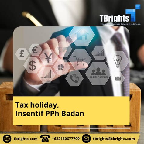 Tax Holiday Insentif PPh Badan TBrights Offices Tax Consultant In