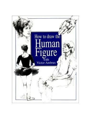 HOW TO DRAW The Human Figure By Ambrus Victor Hardback Book The Fast