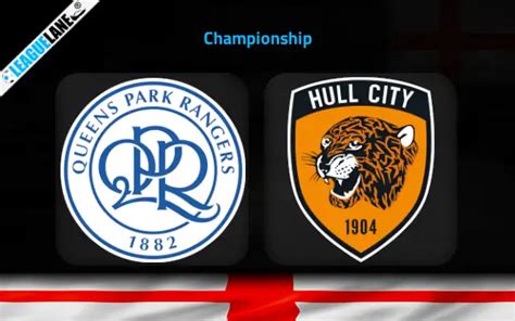 QPR Vs Hull City Prediction Tips Match Preview