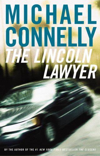 The Lincoln Lawyer A Novel Mickey Haller By Connelly Michael Good