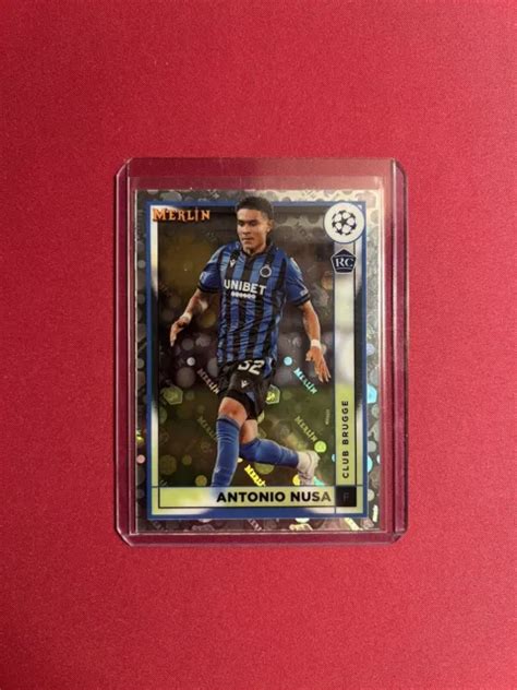 Topps Merlin Chrome Ucl Antonio Nusa R Fracteur Vintage Recrue