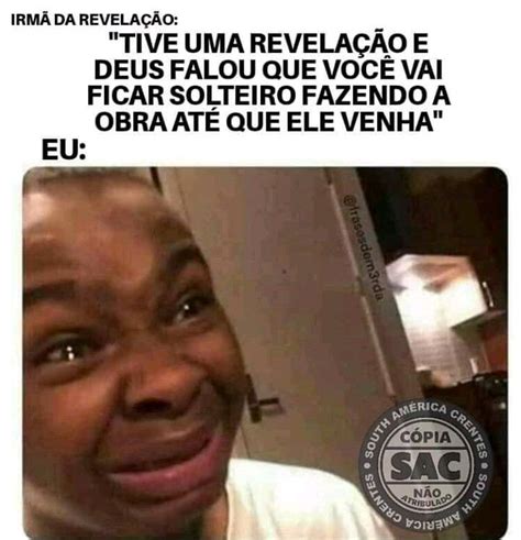 Pin De Fernanda Brasil Em Coisas De Deus Memes Piadas Crist S Ex