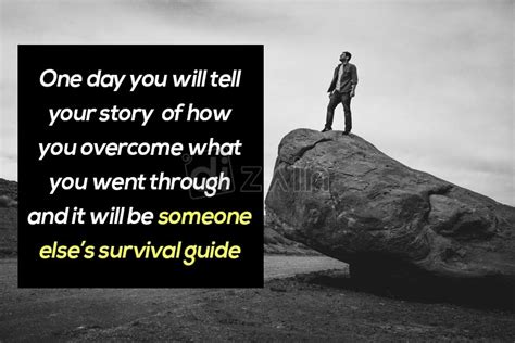 Super Motivational Quotes One Day You Will Tell Your Story Dizain