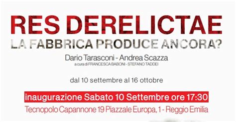 10 09 2022 Inaugurazione RES DERELICTAE Mostra Fotografica Sulle Ex