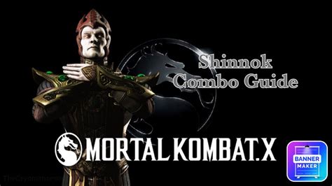 Mortal Kombat X Shinnok Combo Guide Youtube