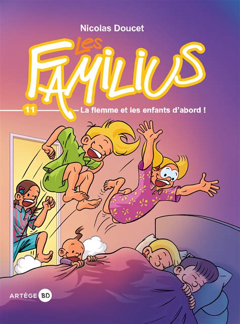 Bd Les Familius La Flemme Et Les Enfants D Abord Tome