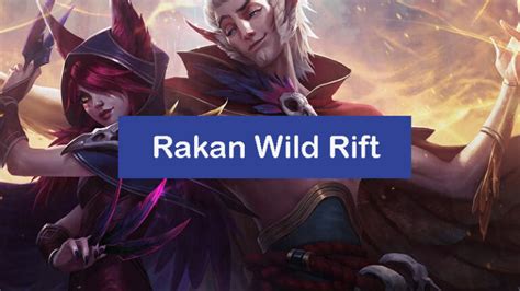 Rakan Wild Rift Build 2024 Items Runes Combo [pro] Zathong