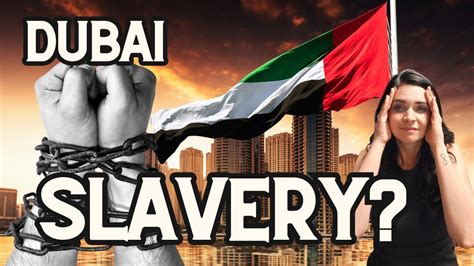 Slavery In Dubai Youtube