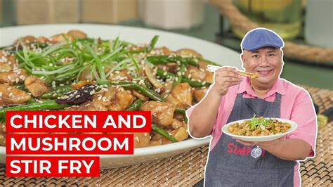 Chicken And Mushroom Stir Fry Recipe SIMPOL CHEF TATUNG YouTube