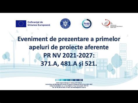 Eveniment De Prezentare A Primelor Apeluri De Proiecte Regio Nord Vest