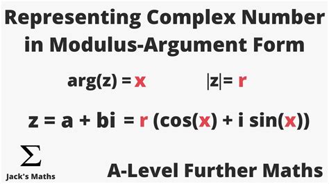 How To Express Complex Numbers In Modulus Argument Form A Level