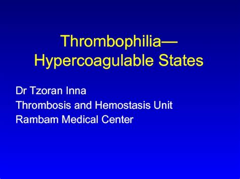 Thrombophilia Hypercoagulable States презентация доклад