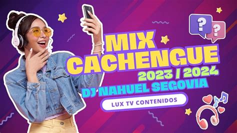 Mix Cachengue 2023 2024 lo más escuchado para bailar estás listo