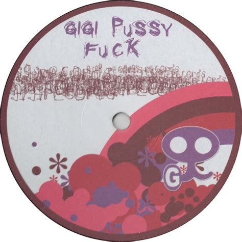 Gigi Pussy Fuck Discos Vinilo Ayacor