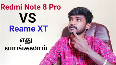 Redmi Note 8 Pro Vs Realme Xt இரண்டில் எது சிறந்தது 15k Budget Mobile Segment Redmi Vs