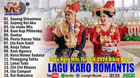 Lagu Karo Terbaru 2024 Terpopuler Saat Ini Full Album Lagu Karo