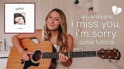 Gracie Abrams I Miss You Im Sorry Guitar Tutorial Easy Chords