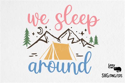 We Sleep Around Camping Svg Design Graphic By Lazy Cat · Creative Fabrica