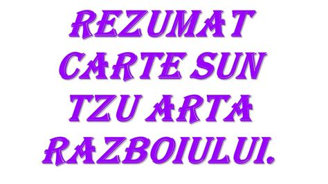 Rezumat Carte Sun Tzu Arta Razboiului YouTube