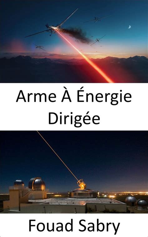 Technologies Émergentes Dans L Armée French 3 Arme À Énergie