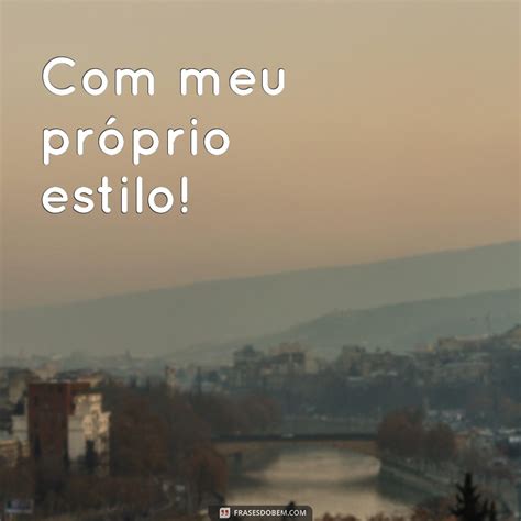 Descubra As Melhores Frases Para Legendar Suas Fotos E Encantar A Todos