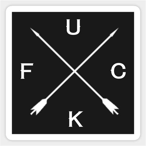 Fuck Crossed Arrow Sign Fuck Sticker Teepublic