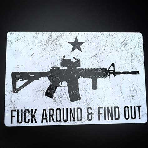 Amazon Distressed AR15 Fuck Around And Find Out 12 X 18 Metal