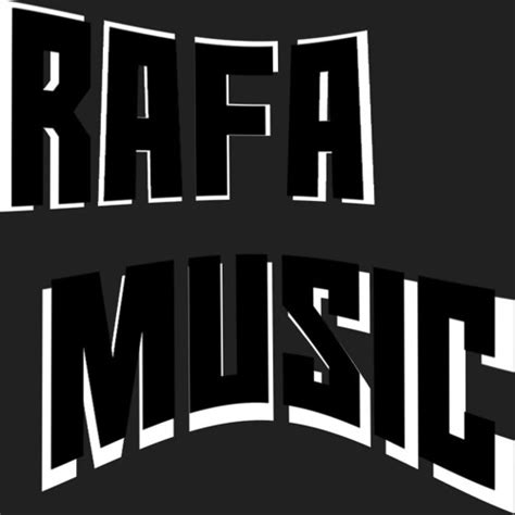 Stream Rafa Music Listen To Songs Albums Playlists For Free On