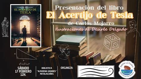 Presentaci N Del Libro El Acertijo De Tesla Almonte En Red