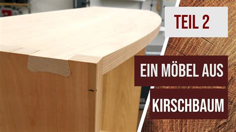 Wohnzimmerschrank Teil 2 Besondere Zinken und Bögen wie einfach