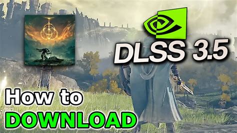 Elden Ring How To Get DLSS 3 5 In 2 Easy Steps Unlock FPS Easiest