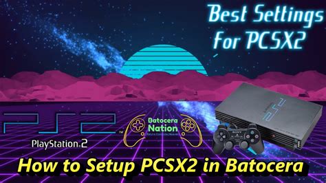 How To Setup PCSX2 In Batocera YouTube